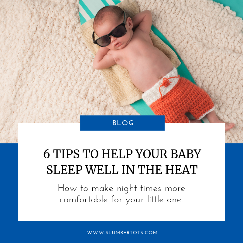 help your baby sleep well in the heat