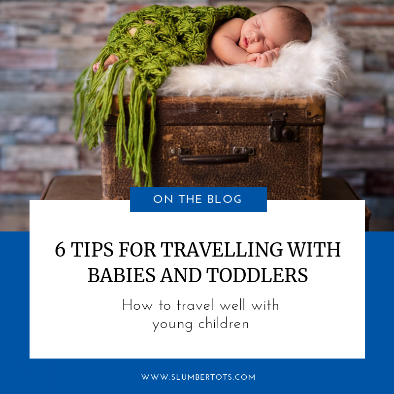 travelling with babies and toddlers