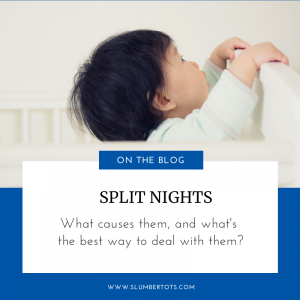 Split Nights Sleep Blog
