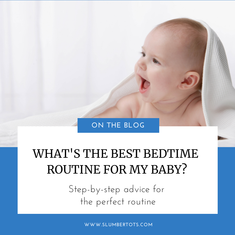 What's the best bedtime routine for my baby?